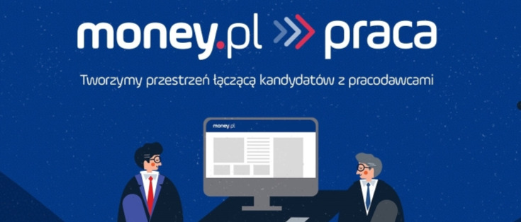 Nowy serwis z ogłoszeniami o pracę money.pl